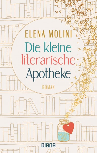 Die kleine literarische Apotheke: Roman
