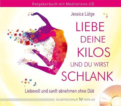 Liebe deine Kilos und du wirst schlank