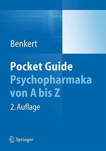 Pocket Guide Psychopharmaka: Von A bis Z