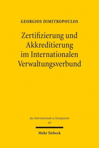 Zertifizierung und Akkreditierung im Internationalen Verwaltungsverbund
