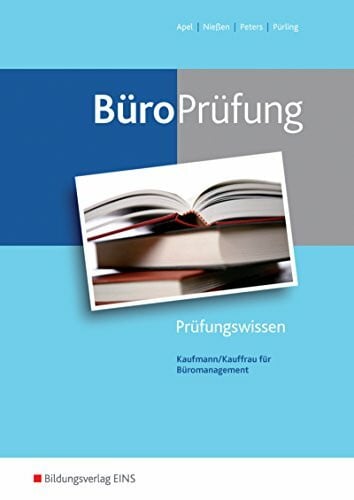 BüroWelt / BüroPrüfung: Kaufmann/Kauffrau für Büromanagement: Prüfungsvorbereitung