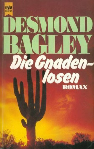 Die Gnadenlosen.