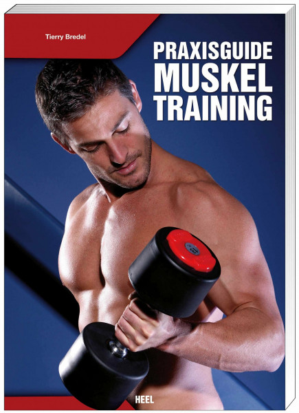 Praxisguide Muskeltraining