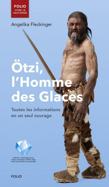 Ötzi, l'Homme des Glaces