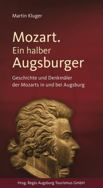 Mozart. Ein halber Augsburger