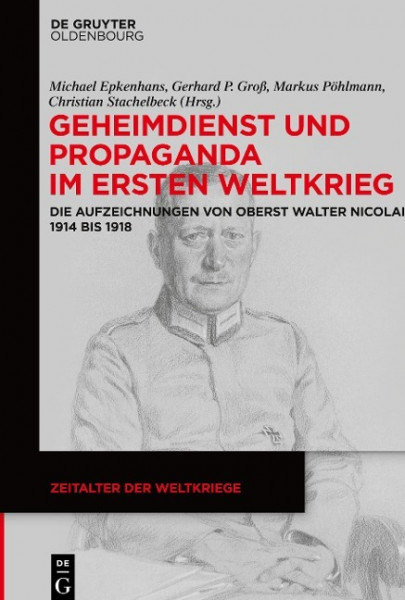 Geheimdienst und Propaganda im Ersten Weltkrieg