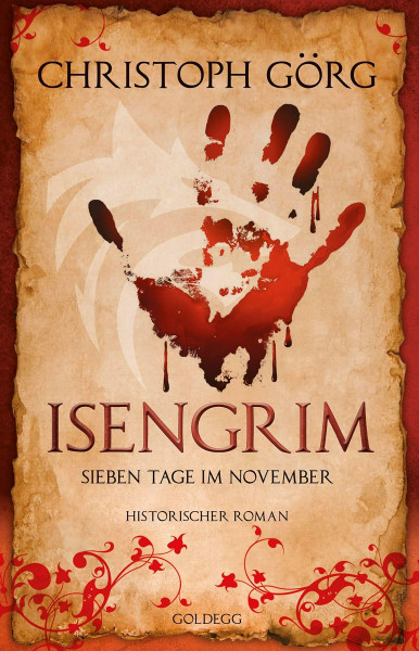 Isengrim: Sieben Tage im November - Historischer Kriminalroman