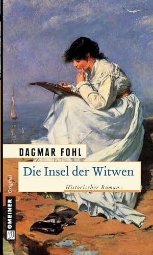 Die Insel der Witwen: Historischer Roman (Historische Romane im GMEINER-Verlag)