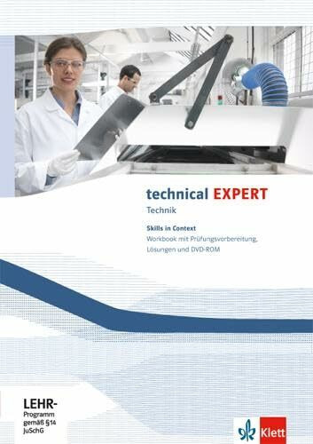 Technical EXPERT Bundesausgabe. Skills in Context: Workbook mit Prüfungsvorbereitung und herausnehmbaren Lösungen + DVD-ROM: Englisch für Fachhochschulreife-Schulen