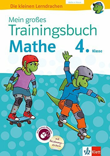 Klett Mein großes Trainingsbuch Mathematik 4. Klasse: Alles für den Übergang auf weiterführende Schulen. Mit Online-Übungen und Belohnungsstickern (Die kleinen Lerndrachen)