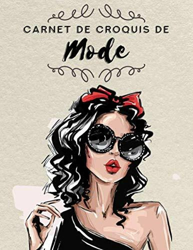 Carnet de Croquis de Mode: Silhouettes féminines prêtes à dessiner | Pour les stylistes et les étudiants | 17 positions de mannequins différentes