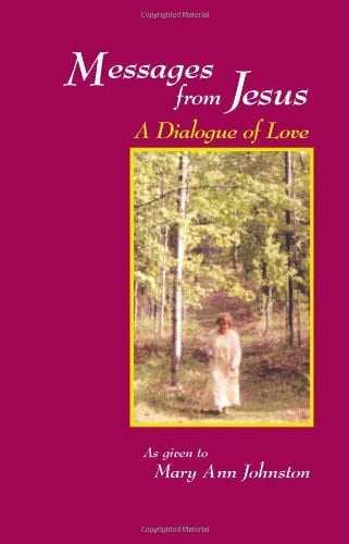 Messages from Jesus: A Dialogue of Love