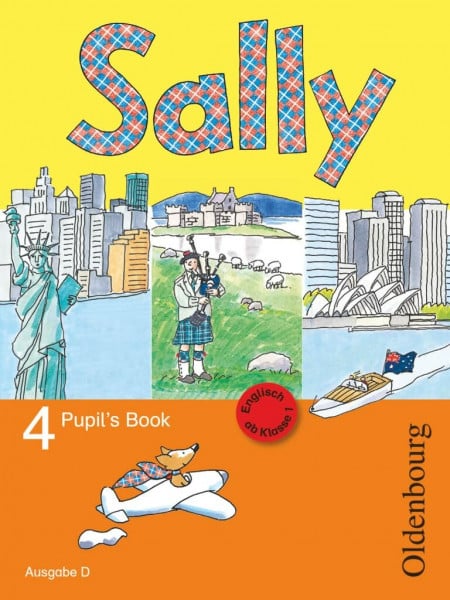 Sally - Englisch ab Klasse 1 - Ausgabe D für alle Bundesländer außer Nordrhein-Westfalen - 2008 - 4. Schuljahr: Pupil's Book