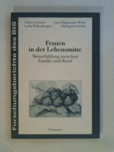 Frauen in der Lebensmitte - Weiterbildung zwischen Familie und Beruf
