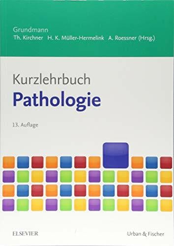 Kurzlehrbuch Pathologie (Kurzlehrbücher)