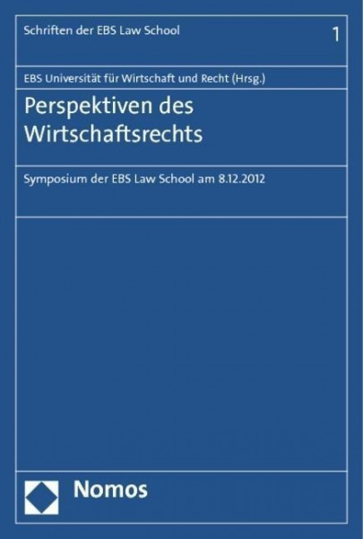 Perspektiven des Wirtschaftsrechts