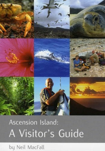Ascension Island: A Visitor's Guide (Wild Isles S.)