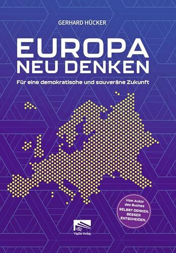 EUROPA NEU DENKEN: Für eine demokratische und souveräne Zukunft