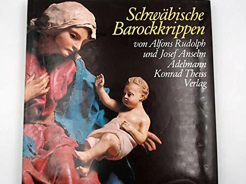 Schwäbische Barockkrippen