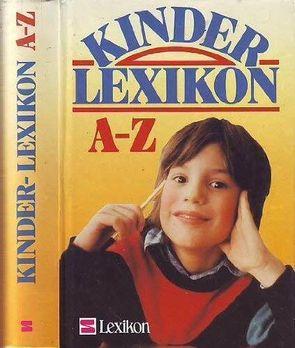 Kinder Lexikon A - Z