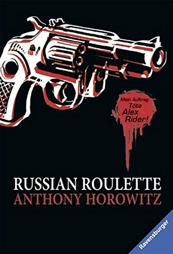 Alex Rider, Band 11: Russian Roulette