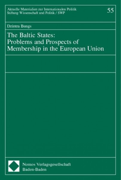 The Baltic States: Problems and Prospects of Membership in the European Union