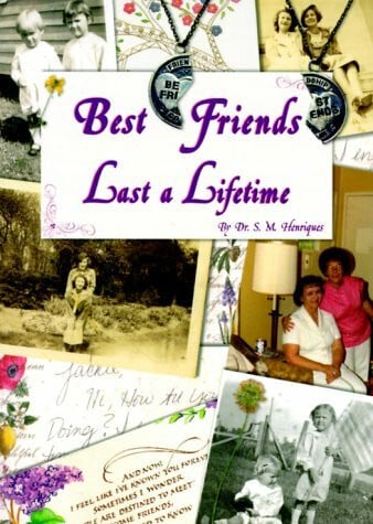 Best Friends Last a Lifetime