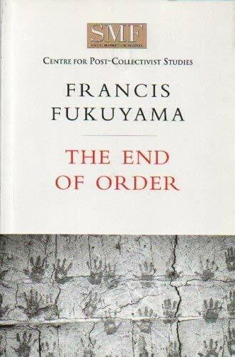 The End of Order (SMF Centre for Post-Collectivist Studies)