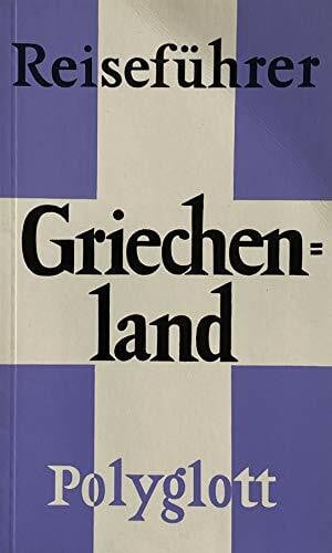 Griechenland (Polyglott on tour)