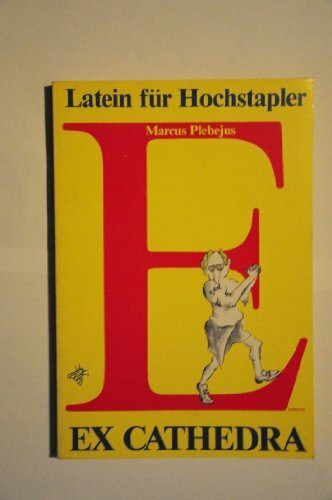 Ex Cathedra: Latein für Hochstapler