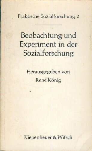 Beobachtung und Experiment in der Sozialforschung