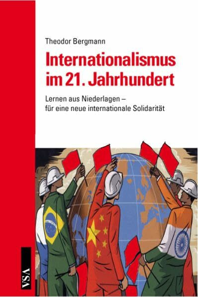 Internationalismus im 21. Jahrhundert: Lernen aus Niederlagen – für eine neue internationale Solidarität