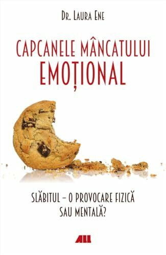 Capcanele mancatului emotional - Laura Ene, Editie in limba romana