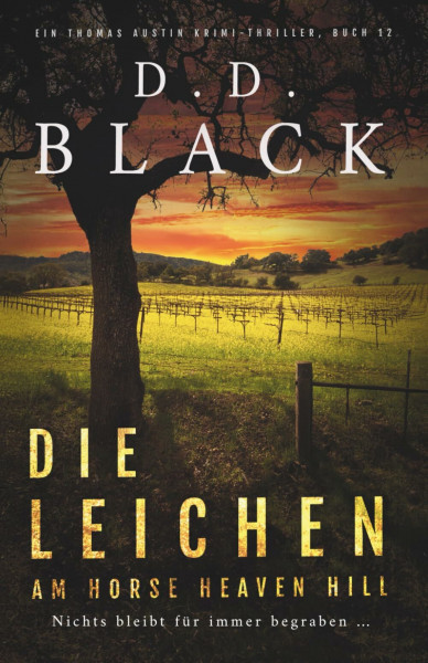 Die Leichen am Horse Heaven Hill (Ein Thomas Austin Krimi-Thriller, Band 12)