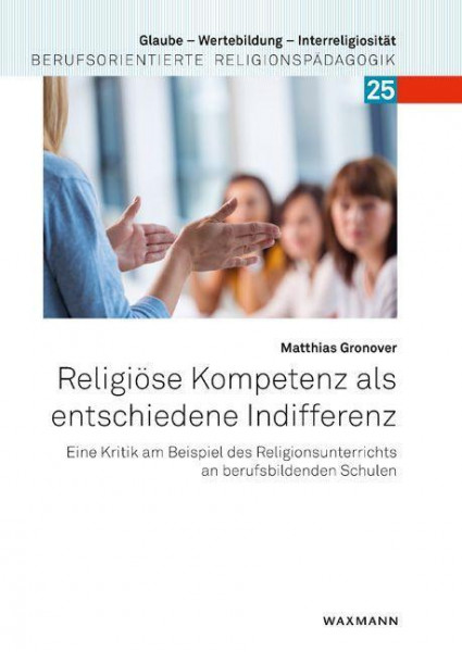 Religiöse Kompetenz als entschiedene Indifferenz