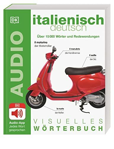 Visuelles Wörterbuch Italienisch Deutsch: Mit Audio-App - Jedes Wort gesprochen