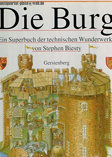 Die Burg: Ein Superbuch der technischen Wunderwerke