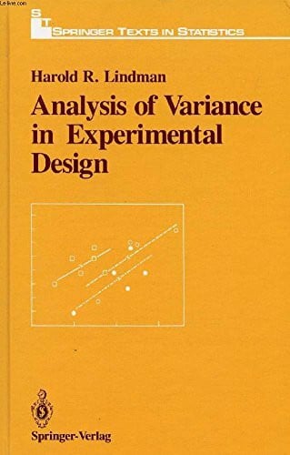 Analysis of Variance in Experimental Design (Springer Texts in Statistics)