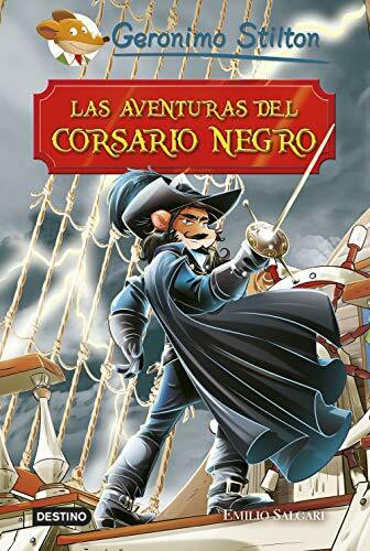 Las aventuras del Corsario Negro (Grandes historias Stilton)