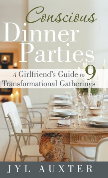 Conscious Dinner Parties