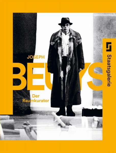 Joseph Beuys: Der Raumkurator