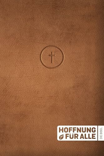 Hoffnung für alle. Die Bibel. - Leather Touch Edition: Die Bibel, die deine Sprache spricht