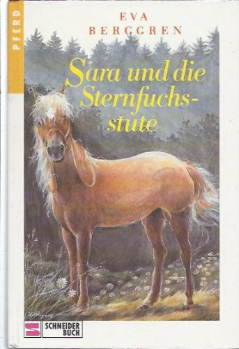 Sara und die Sternfuchsstute,