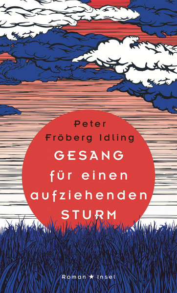 Gesang für einen aufziehenden Sturm: Roman