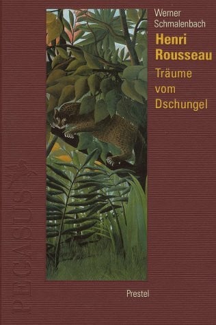 Henri Rousseau: Träume vom Dschungel (Pegasus-Bibliothek)