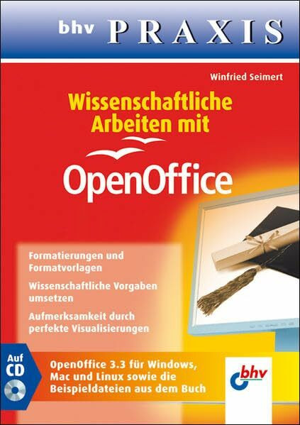 Wissenschaftliche Arbeiten mit OpenOffice (bhv Praxis)