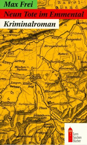 Neun Tote im Emmental: Kriminalroman