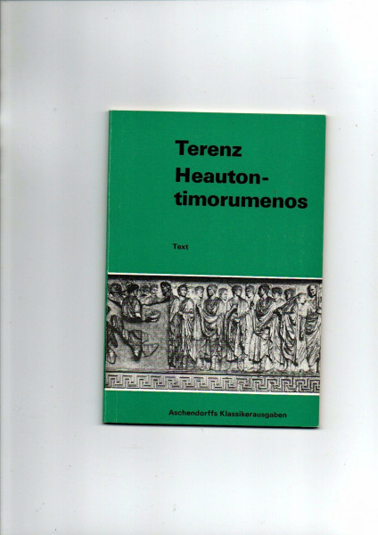 Heautontimorumenos (Der Selbstquäler). Text (Latein)