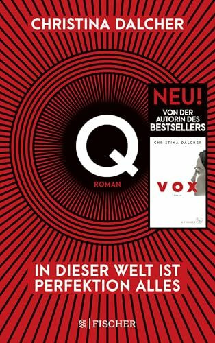 Q: In dieser Welt ist Perfektion alles - Roman