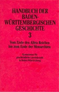 Handbuch der baden-württembergischen Geschichte III